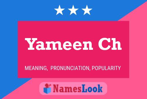 Yameen Ch Namensposter