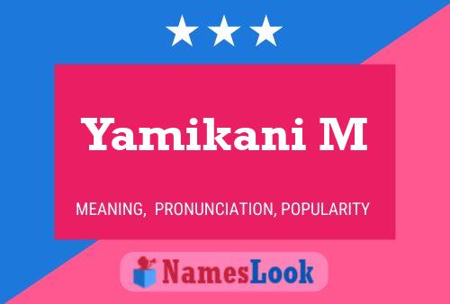 Yamikani M Namensposter