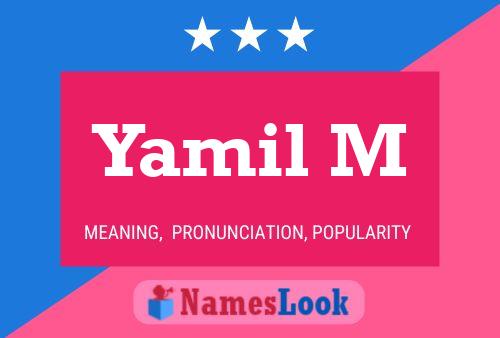 Yamil M Namensposter