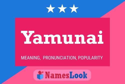 Yamunai Namensposter