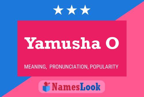 Yamusha O Namensposter