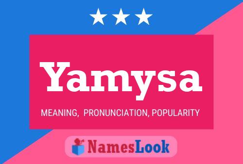 Yamysa Namensposter