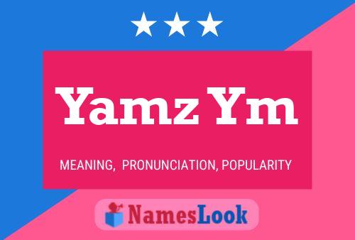 Yamz Ym Namensposter