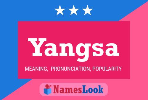 Yangsa Namensposter