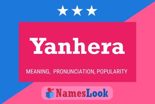 Yanhera Namensposter