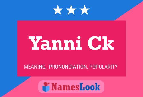 Yanni Ck Namensposter