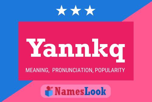 Yannkq Namensposter