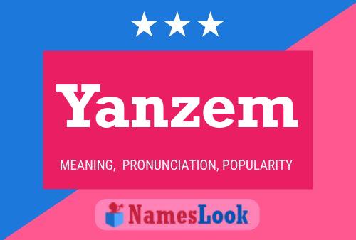 Yanzem Namensposter