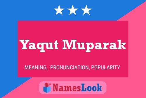 Yaqut Muparak Namensposter