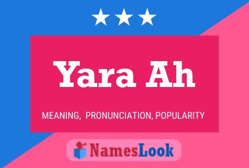 Yara Ah Namensposter