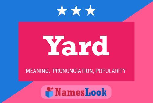 Yard Namensposter