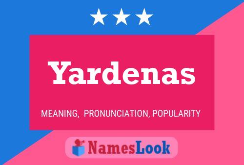 Yardenas Namensposter