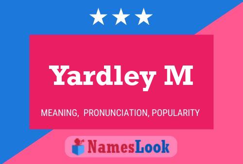 Yardley M Namensposter