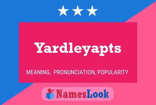 Yardleyapts Namensposter