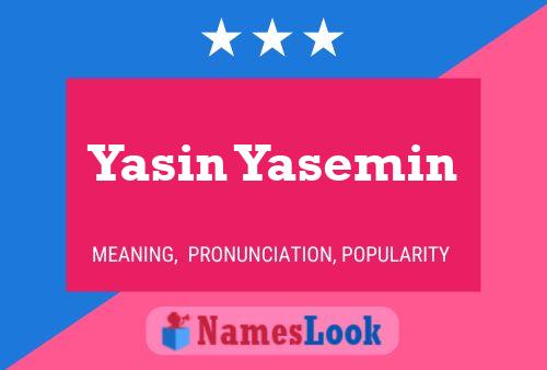 Yasin Yasemin Namensposter