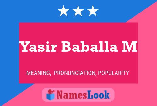 Yasir Baballa M Namensposter