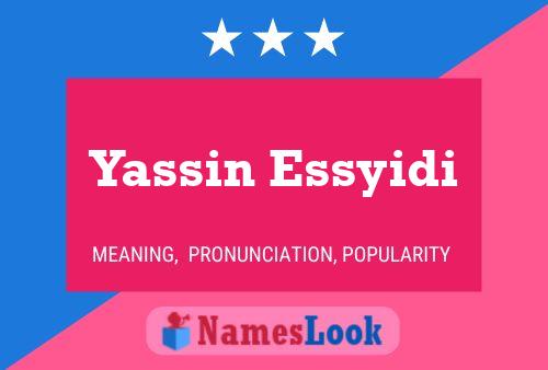 Yassin Essyidi Namensposter