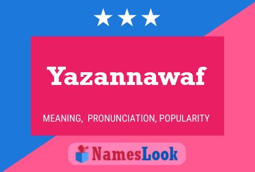 Yazannawaf Namensposter