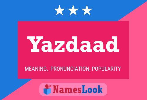 Yazdaad Namensposter