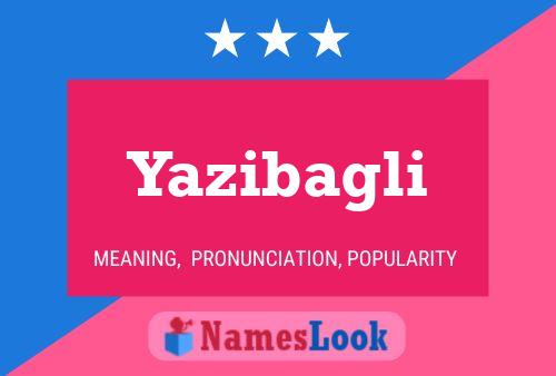 Yazibagli Namensposter