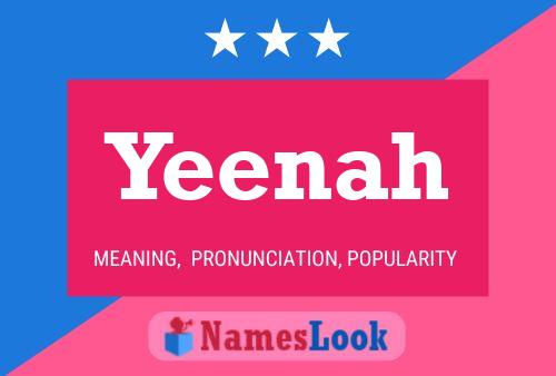 Yeenah Namensposter