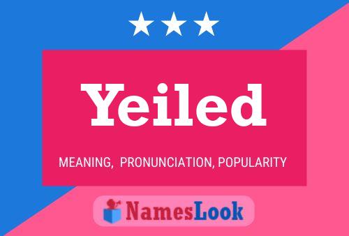 Yeiled Namensposter