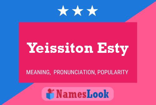 Yeissiton Esty Namensposter