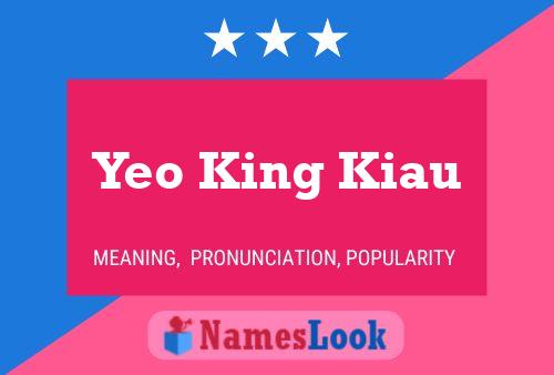 Yeo King Kiau Namensposter