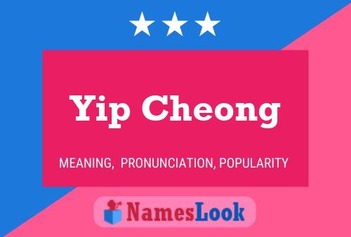 Yip Cheong Namensposter