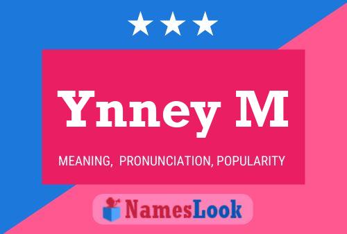 Ynney M Namensposter