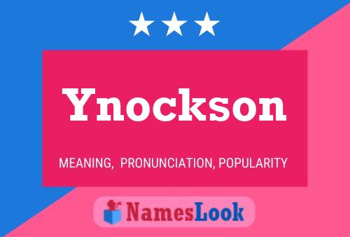 Ynockson Namensposter