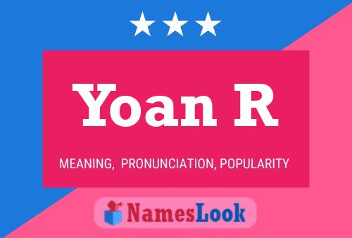 Yoan R Namensposter