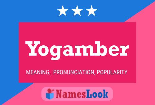 Yogamber Namensposter