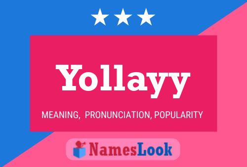 Yollayy Namensposter