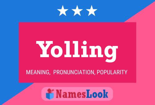 Yolling Namensposter