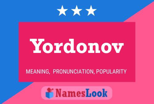 Yordonov Namensposter