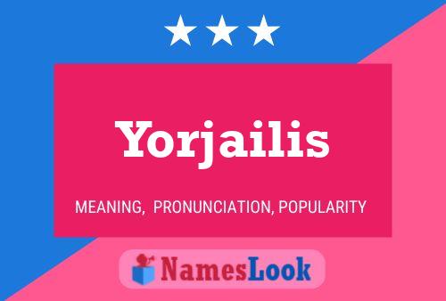 Yorjailis Namensposter