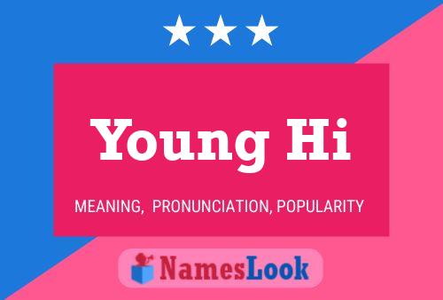 Young Hi Namensposter