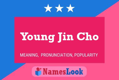 Young Jin Cho Namensposter