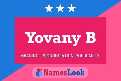 Yovany B Namensposter