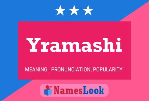 Yramashi Namensposter