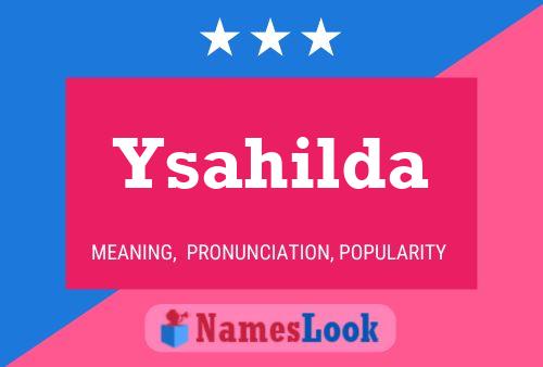 Ysahilda Namensposter