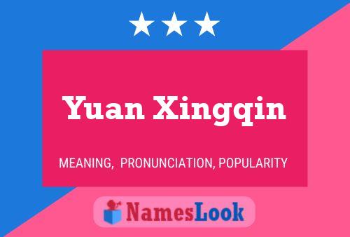 Yuan Xingqin Namensposter