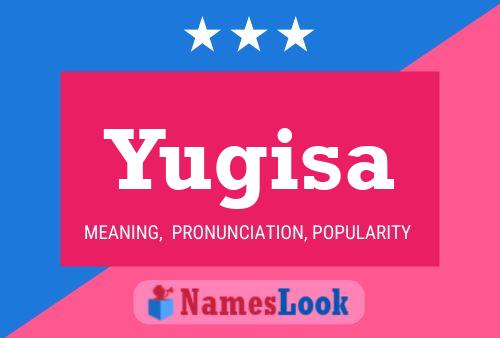 Yugisa Namensposter