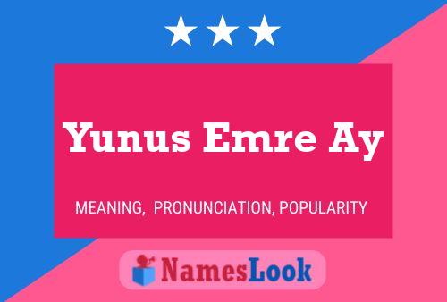 Yunus Emre Ay Namensposter