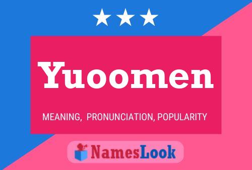 Yuoomen Namensposter