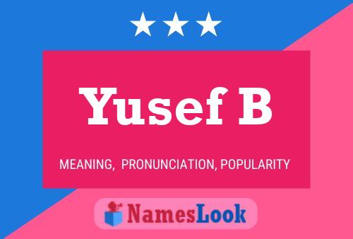 Yusef B Namensposter