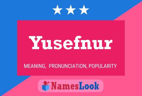 Yusefnur Namensposter