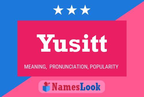 Yusitt Namensposter