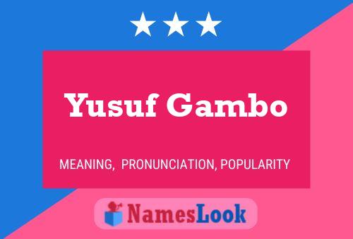 Yusuf Gambo Namensposter